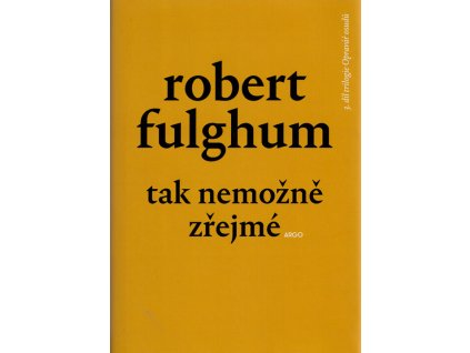 Opravář osudů. 3. díl trilogie, Tak nemožně zřejmé