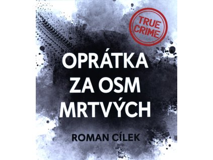 Oprátka za osm mrtvých
