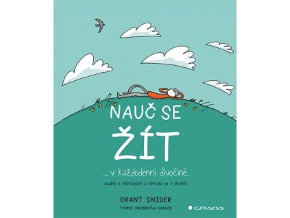 136916 nauc se zit v kazdodenni divocine