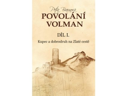 137252 povolani volman dil i kupec a dobrodruh na zlate ceste