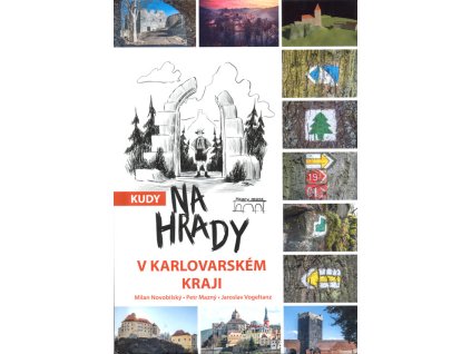 Kudy na hrady v Karlovarském kraji