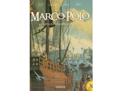 Marco Polo - Cesta za chlapeckým snem