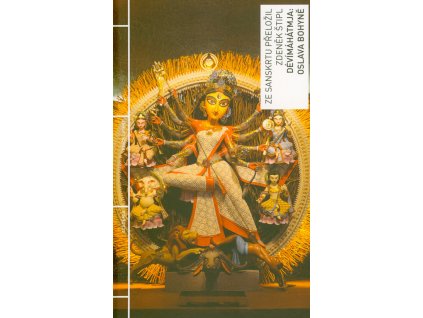 Dévímáhátmja: Oslava bohyně