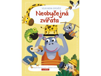 Neobyčejná zvířata : velká kniha odpovědí
