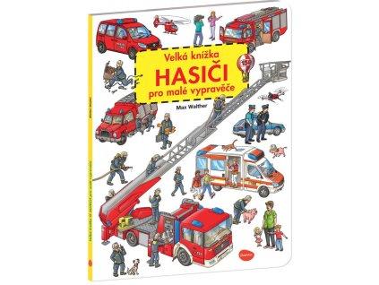 138677 velka knizka hasici pro male vypravece