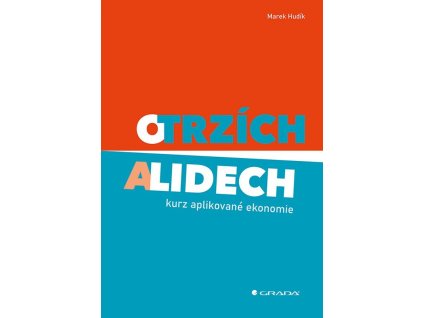 138983 o trzich a lidech kurz aplikovane ekonomie