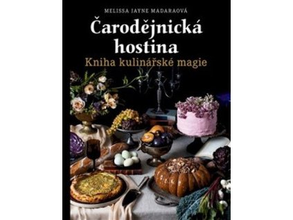 139406 carodejnicka hostina kniha kulinarske magie