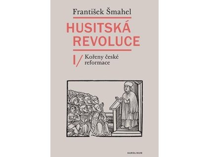 139424 husitska revoluce i koreny ceske reformace