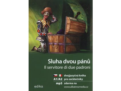 Sluha dvou pánů A1/A2