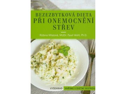 Bezezbytková dieta při onemocnění střev