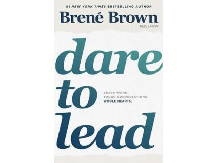 139886 dare to lead brave work tough conversations whole hearts