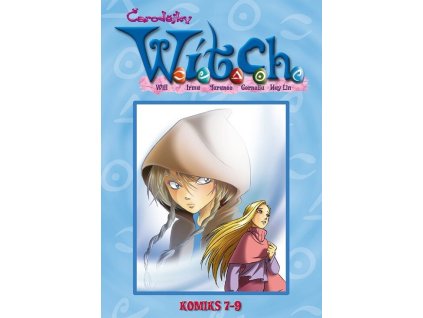 W.I.T.C.H. Komiks 7-9