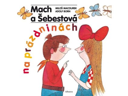 Mach a Šebestová na prázdninách