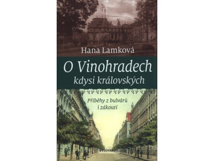 O Vinohradech, kdysi královských