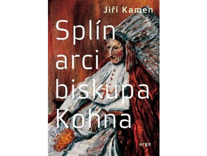 Splín arcibiskupa Kohna