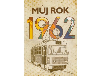 Můj rok 1962