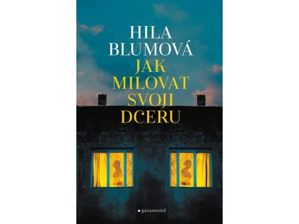 Jak milovat svoji dceru