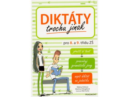 Diktáty trochu jinak pro 8. a 9. třídu ZŠ