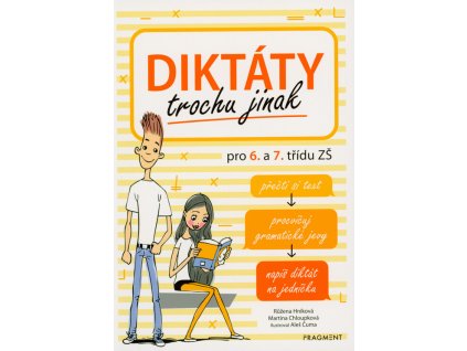 Diktáty trochu jinak pro 6. a 7. třídu ZŠ
