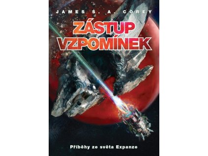 Zástup vzpomínek - Příběhy ze světa Expanze