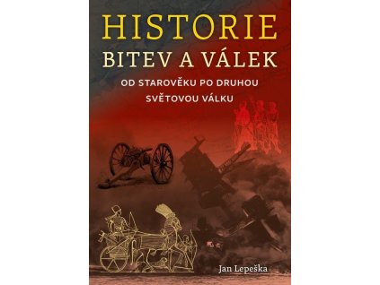 142490 historie bitev a valek od staroveku po druhou svetovou valku