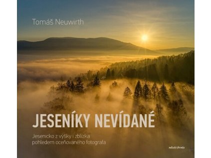 Jeseníky nevídané