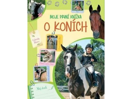 143030 moje prvni knizka o konich muj denik