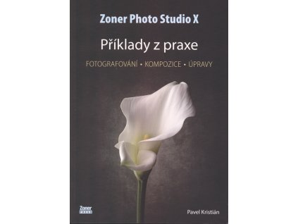 Zoner Photo Studio X : příklady z praxe : fotografování : kompozice : úpravy