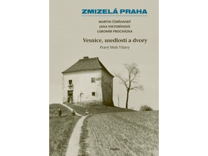 144092 zmizela praha vesnice usedlosti a dvory pravy breh vltavy