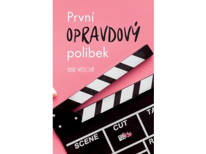 První opravdový polibek
