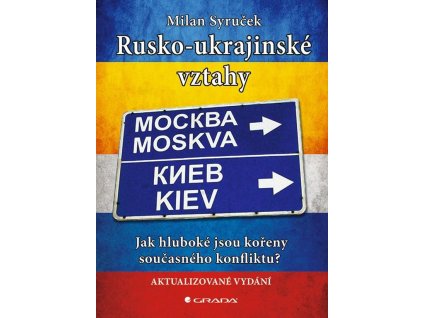 144539 rusko ukrajinske vztahy jak hluboke jsou koreny soucasneho konfliktu