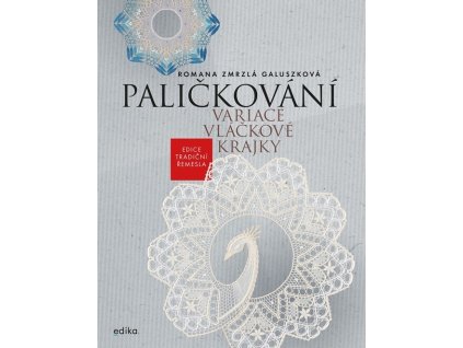 Paličkování. Variace vláčkové krajky