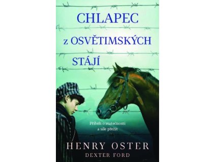 Chlapec z osvětimských stájí