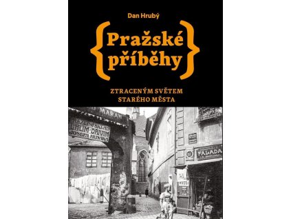 145052 prazske pribehy ztracenym svetem stareho mesta