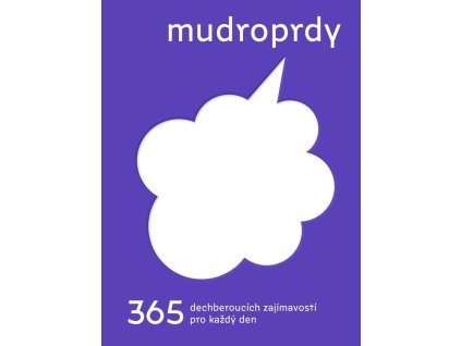 145124 mudroprdy 365 dechberoucich zajimavosti pro kazdy den