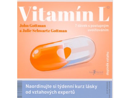 Vitamín L : naordinujte si týdenní kurz lásky od vztahových expertů