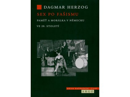 Sex po fašismu : paměť a morálka v Německu ve 20. století