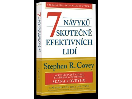 145826 7 navyku skutecne efektivnich lidi overene postupy osobniho rozvoje kterymi muzete zmenit nejen sami sebe