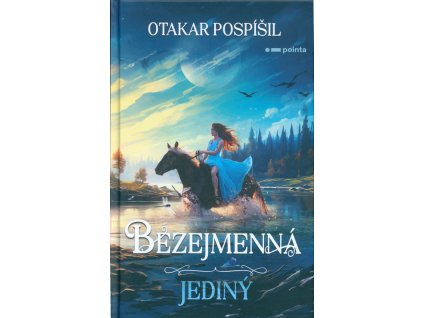 Bezejmenná: Jediný