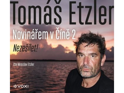 Novinářem v Číně 2 (audiokniha)