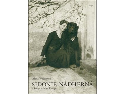 Sidonie Nádherná a konec střední Evropy