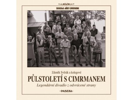 147680 pulstoleti s cimrmanem legendarni divadlo z odvracene strany