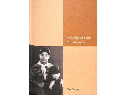 Příběhy od řeky Chu-lan-che