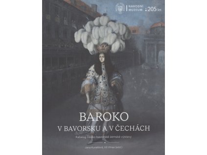 Baroko v Bavorsku a v Čechách : katalog česko-bavorské zemské výstavy