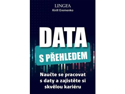 148058 data s prehledem naucte se pracovat s daty a zajistete si skvelou karieru
