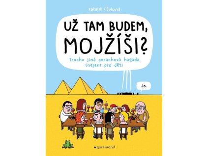Už tam budem, Mojžíši?