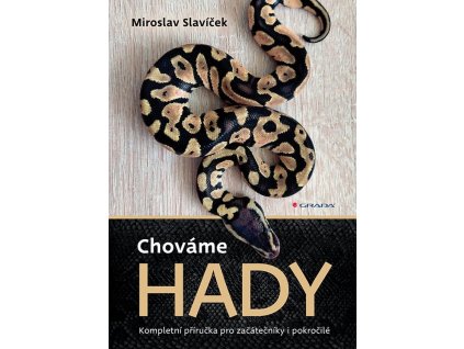148337 chovame hady kompletni prirucka pro zacatecniky i pokrocile