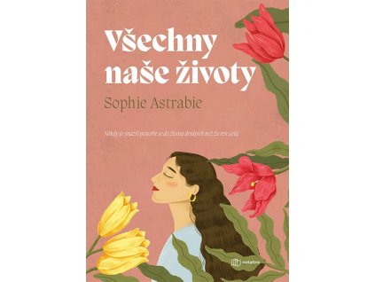 149372 vsechny nase zivoty nekdy je snazsi ponorit se do zivota druhych nez zit ten svuj