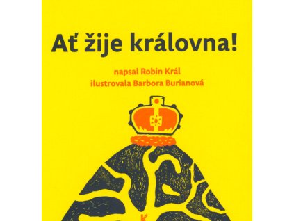 Ať žije královna!