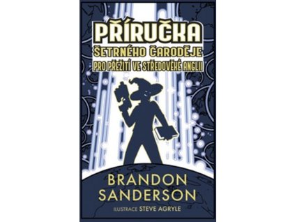 150434 setrny carodej prirucka setrneho carodeje pro preziti ve stredoveke anglii